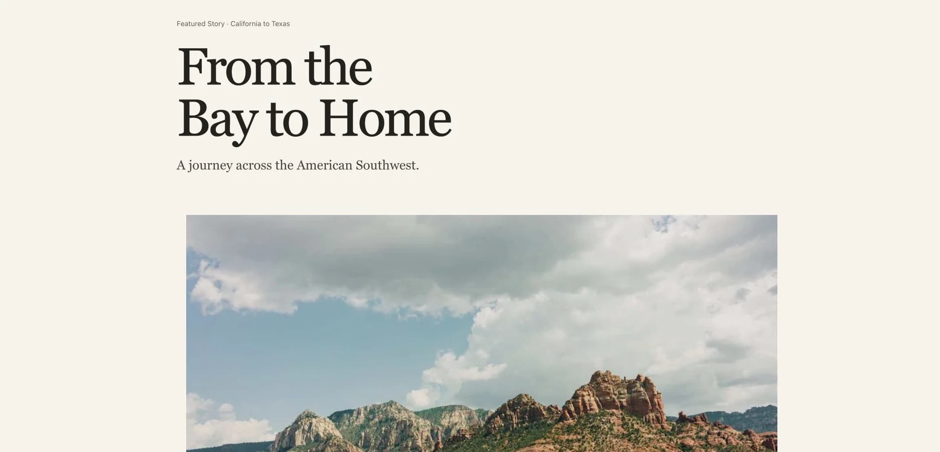 Stories Quietly Told homepage crop pairing the editorial headline From the Bay to Home with a photograph of the American Southwest